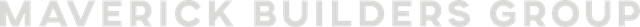 Maverick Builders Group